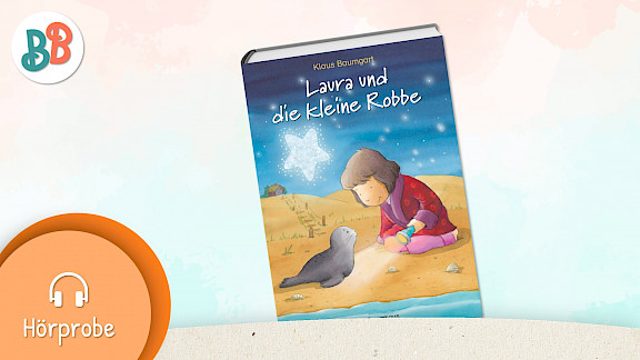 Laura und die kleine Robbe – jetzt reinhören!