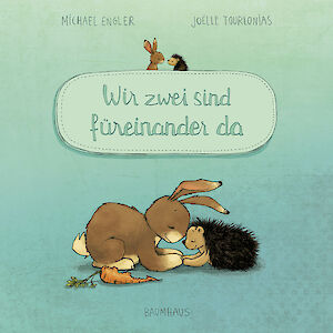 Produktbild Wir zwei sind füreinander da (Pappbilderbuch)