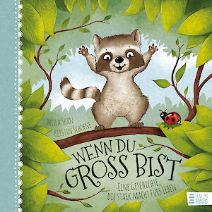 Produktbild Wenn du groß bist: Eine Geschichte, die stark macht fürs Leben