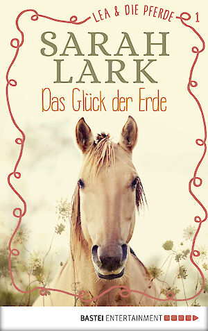 Produktbild Lea und die Pferde - Das Glück der Erde