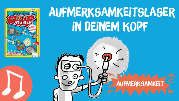 Aufmerksamkeitslaser in deinem Kopf