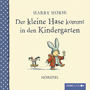 Produktbild Der kleine Hase kommt in den Kindergarten