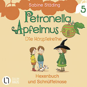 Produktbild Petronella Apfelmus - Die Hörspielreihe